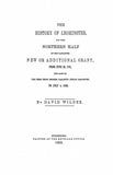 LEOMINSTER, MA:  THE HISTORY OF LEOMINSTER, or the Northern Half of the Lancaster New Grant, from 1701 to 1852