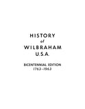 WILBRAHAM, MA: History of Wilbraham, USA (Bicentennial Edition, 1763-1963)