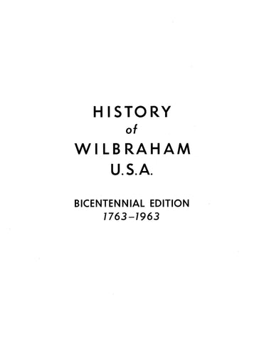 WILBRAHAM, MA: History of Wilbraham, USA (Bicentennial Edition, 1763-1963)