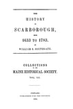 SCARBOROUGH, ME:  HISTORY OF SCARBOROUGH from 1633 to 1783