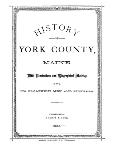 YORK, ME:  HISTORY OF YORK COUNTY, MAINE