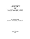 MANITOU ISLAND, MI:  Memories of Manitou Island, Lake Superior, Keweenaw Co, Michigan (Softcover)