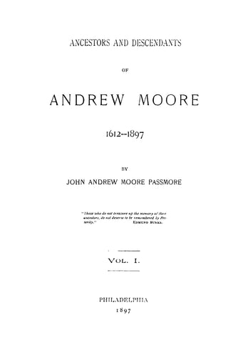 MOORE: Ancestors and Descendants of Andrew Moore, 1612-1897