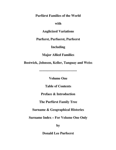 PURFURST FAMILIES OF THE WORLD with Anglicized Variations Purfurst, Purfuerst, Purfeerst (2 VOLUMES SET)