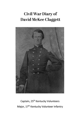 Civil War Diary of David McKee Claggett