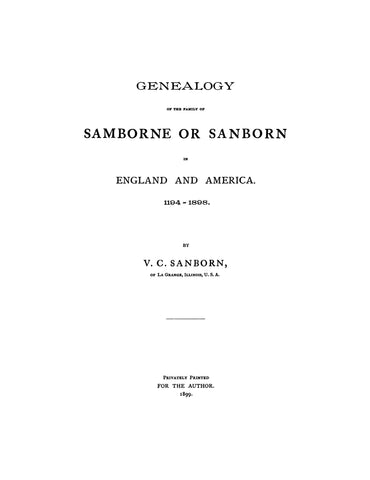 SANBORN: Genealogy of the Family of Samborne or Sanborn in England and America, 1194-1898