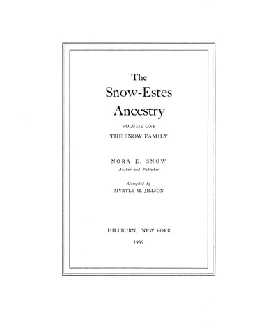 SNOW-ESTES Ancestry, Volume 1