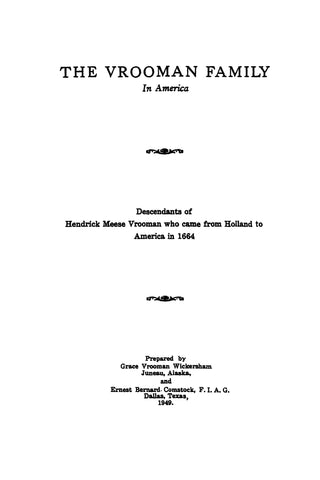 VROOMAN Family in America: Descendants of Hendrick Meese Vrooman, Who Came From Holland to America in 1664