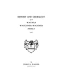 WAGNER: History and Genealogy of the WAGNER, WAGGONER-WAGONER Family