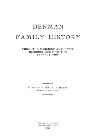 DENMAN Family History: From the Earliest Authentic Records Down to the Present Time