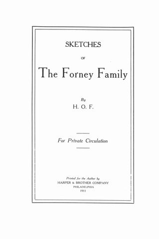 FORNEY: Sketches of the Forney Family 1911