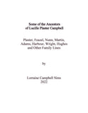 CAMPBELL: Some of the Ancestors of Lucille Plaster Campbell