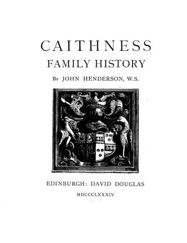 CAITHNESS: The Caithness Family History 1884