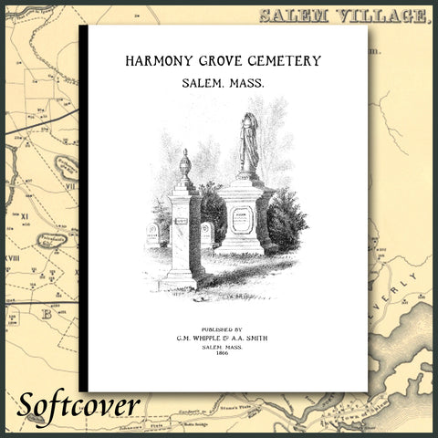 SALEM, MA: Harmony Grove Cemetery, Salem, Mass. (Softcover)