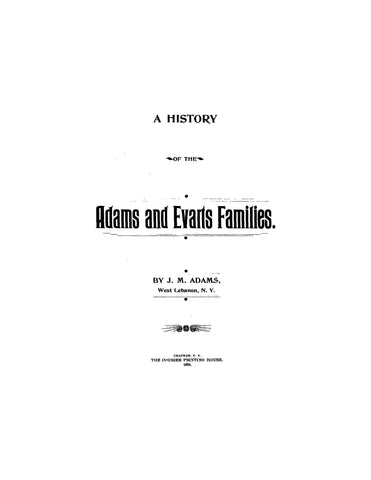 ADAMS & EVARTS: History of the Adams & Evarts Families