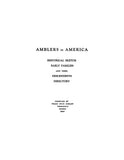AMBLER: The Amblers in America: Historical Sketch, Early Families & Their Descendants Directory. (Softcover)