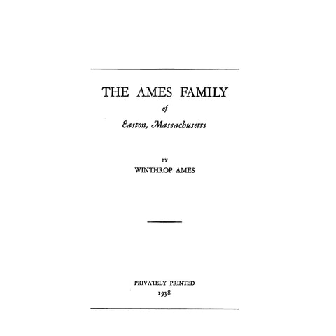 AMES: The Ames Family of Easton, MA
