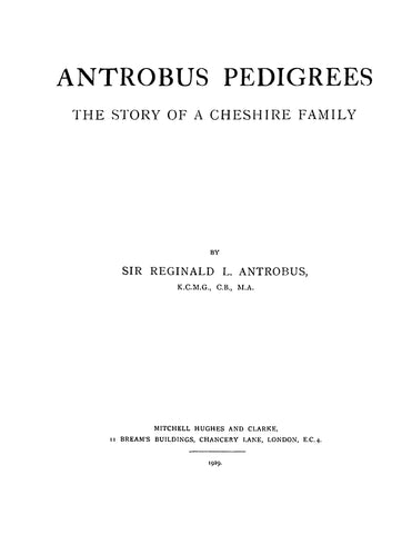 ANTROBUS PEDIGREES: The Story of a Cheshire Family