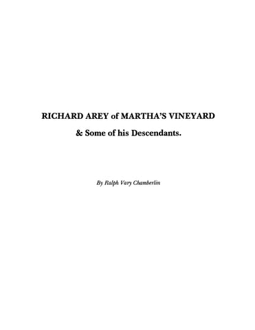 AREY: Richard Arey of Martha's Vineyard & some of his descendants  (Softcover)