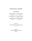 ABBOT: A Genealogical Register of the Desc. of George Abbot of Andover, George of Rowley, Thomas of Andover, Arthur of Ipswich, Robert of Branford, CT and George of Norwalk, CT