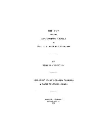 ADDINGTON: History of Addington family in US & England, Volume I