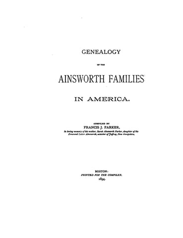 AINSWORTH:  Genealogy of the Ainsworth families in America