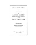 ALLEN: Brief history of Lewis Allen of Fisher's Island & New London, CT & His Descendants., from 1699-1954