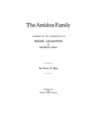 AMIDON: A Record of the Descendants of Roger Amadowne of Rehoboth, MA