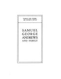 ANDREWS: Samuel George Andrews & Family