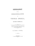 ANGELL: Genealogy of Descendants of Thomas Angell, Who Settled in Providence, 1636
