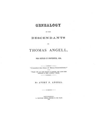 ANGELL: Genealogy of Descendants of Thomas Angell, Who Settled in Providence, 1636