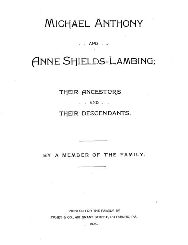 ANTHONY: Michael Anthony & Anne Sheild-Lambing: Their Ancestors & Descendants (Softcover)