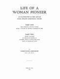 ARMSTRONG: Life of a Woman Pioneer, as Illustrated in the Life of Elsie Strawn Armstrong, 1789-1871