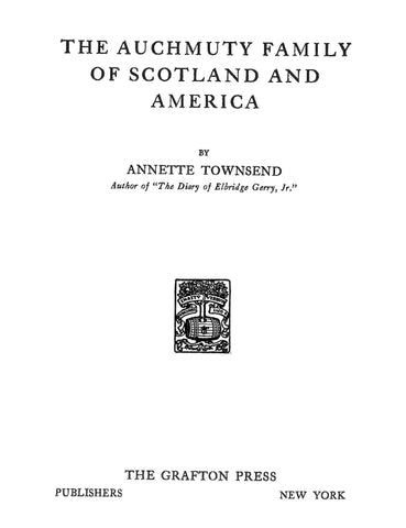 Auchmuty Family of Scotland & America