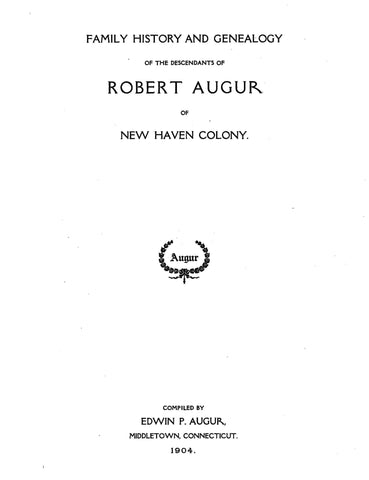 AUGUR: Family History & Genealogy of the Descendants of Robert Augur of New Haven Colony
