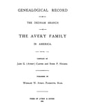 AVERY: Genealogical Record of the Dedham Branch of the Avery Family in America
