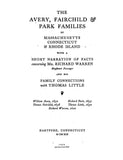 AVERY-FAIRCHILD-PARK Families of Massachusetts, Connecticut, & Rhode Island