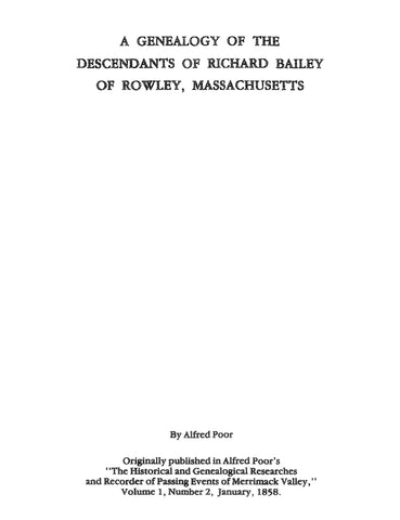 BAILEY: Genealogy of the Descendants of Richard Bailey