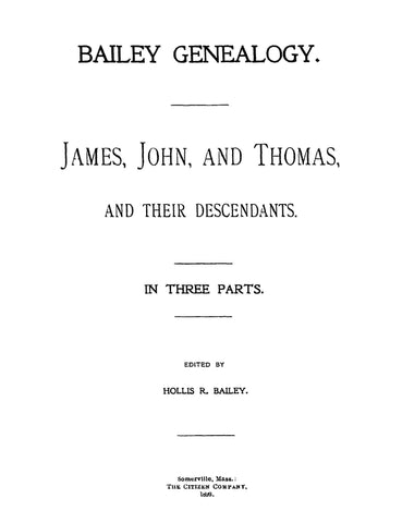 Bailey Genealogy: James, John & Thomas & Their Descendants