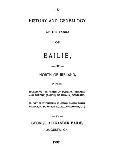 BAILIE: History & Genealogy of the Family of Bailie of North of Ireland