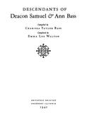 BASS: Descendants of Deacon Samuel & Ann Bass