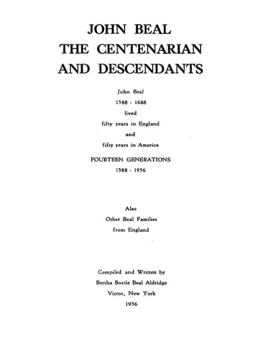 BEAL: John Beal the Centenarian & Descendants
