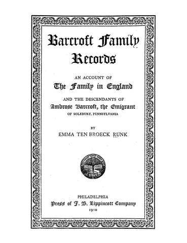 BARCROFT: Family record; Account of the Family in England & Descendant of Ambrose Barcroft, the Emigrant