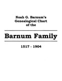 BARNUM: Genealogical Chart of the Barnum Family; Second Edition