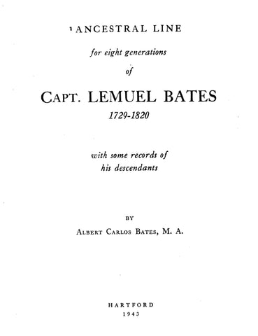BATES: Ancestral Lines for Eight Generations of Captain Lemuel Bates