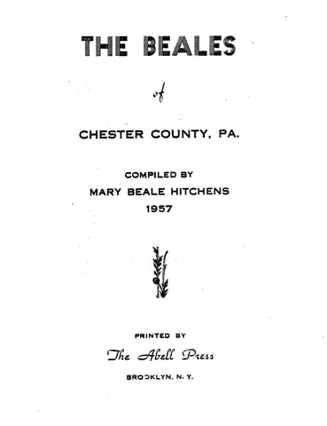 BEALE: Beales of Chester County, Pennsylvania