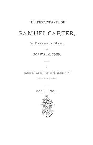 CARTER: Descendants of Samuel Carter of Deerfield, Mass and Norwalk, CT. 1885