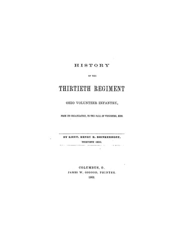 30TH Infantry OH: History of the Thirtieth Regiment Ohio Volunteer Infantry