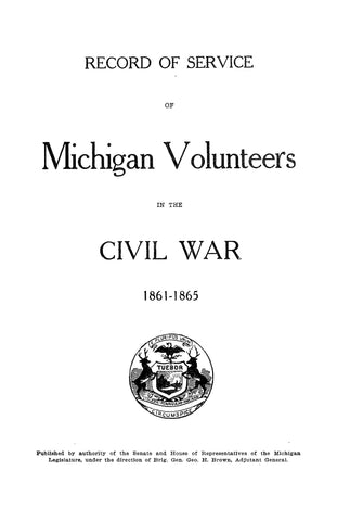 2ND Cavalry MI: Record of Service of Michigan Volunteers in the Civil War (1861-1865)
