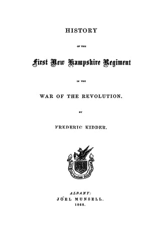 1st NH: HISTORY OF THE FIRST NH REGIMENT IN THE WAR OF THE REVOLUTION with New Hampshire at the Battle of Bunker Hill